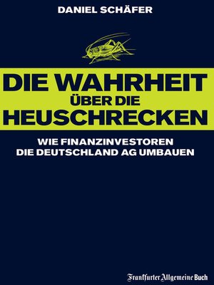 cover image of Die Wahrheit über die Heuschrecken